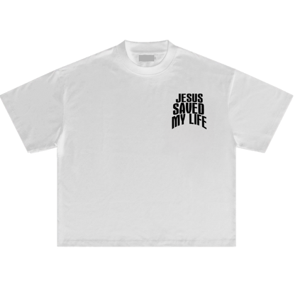 Jesus Saved My Life White T-Shirt